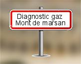 Diagnostic gaz à Mont de Marsan